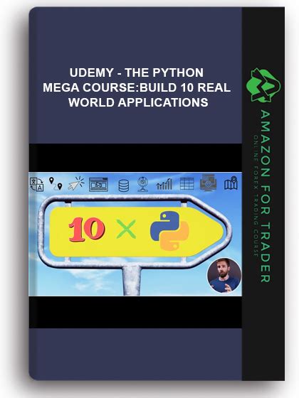the python mega course build 10 real world applications|The Python Mega Course: Build 10 Real World .